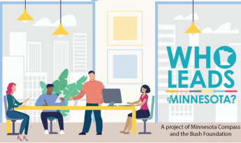Illustration with text that says Who Leads in Minnesota, a project of Minnesota Compass and the Bush Foundation